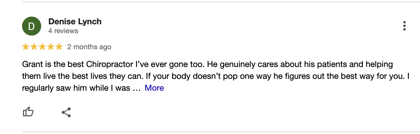 5-star review from Denise Lynch stating Grant is the best chiropractor she's ever seen